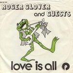 Roger Glover (and guests) - Love is all