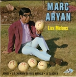 Marc Aryan - Les melons