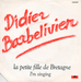 Autre galette, même titre (même version ?) (Didier Barbelivien - I'm singing)