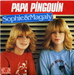 La pochette française (Sophie et Magaly - Papa Pingouin)