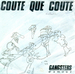 Une pochette alternative : (Gangsters d'amour - Coûte que coûte)