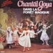 Visuel de l'album du spectacle (Chantal Goya - Ami (Dans la forêt magique))