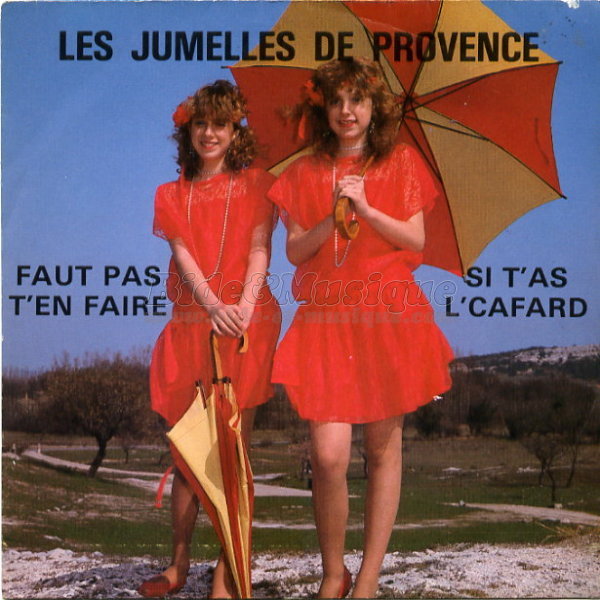 jumelles de Provence, Les - Bide est né en Provence