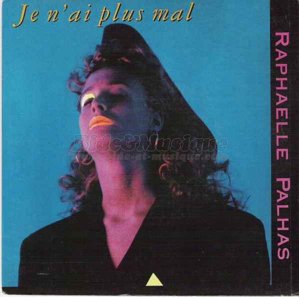 Raphaëlle Palhas - Je n'ai plus mal