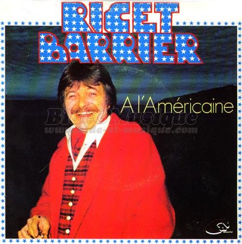 Ricet Barrier - �€ l'américaine