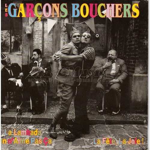 Garçons Bouchers, Les - Ah, les parodies