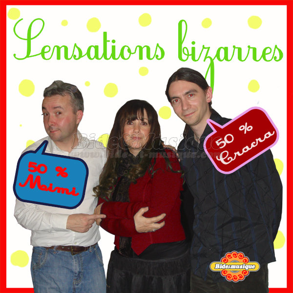 Émissions : Sensation Bizarre - Émissions : Sensation bizarre (rediffusions)