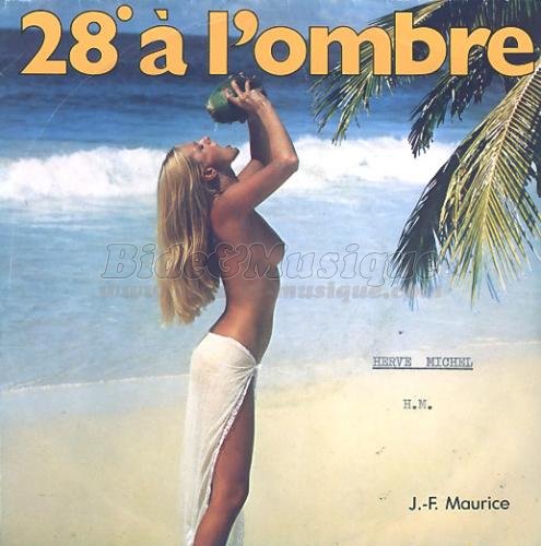 Jean-François Maurice - 28° à l'ombre
