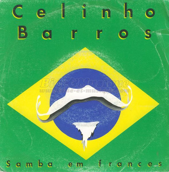 Celinho Barros - Samba em francès