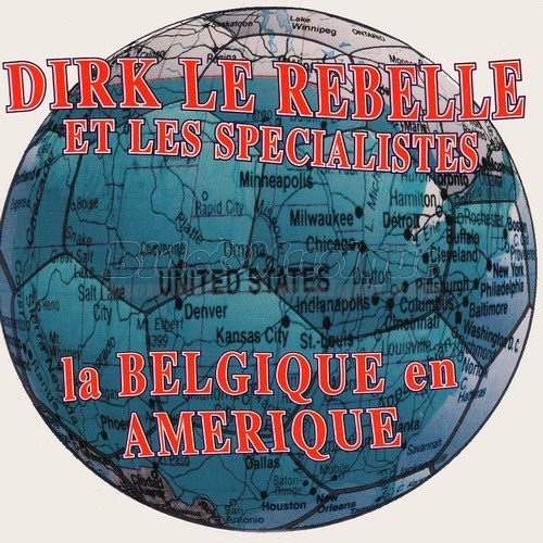 Dirk Le Rebelle & les Spécialistes - Bide in America
