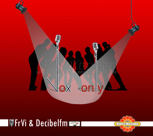 Émission Vox Only - Vox Only 1 (pilote)