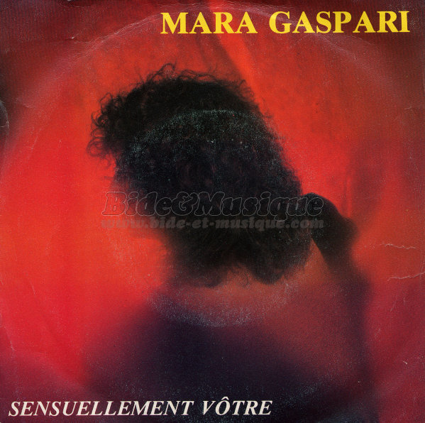 Mara Gaspari - Sensuellement vôtre