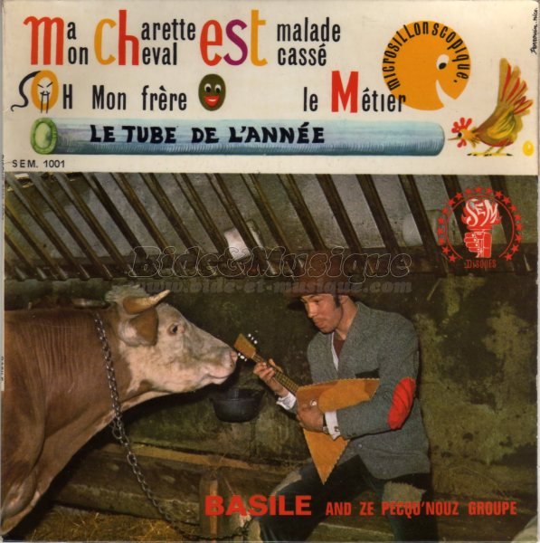Basile and ze Pecqu'nouz Groupe - Ma charette est malade, mon cheval est cassé