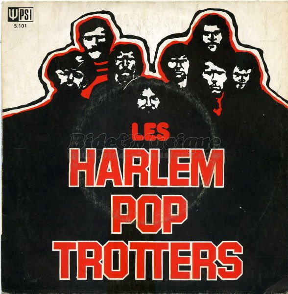 Les Harlem Pop Trotters - La baraka du baraqué