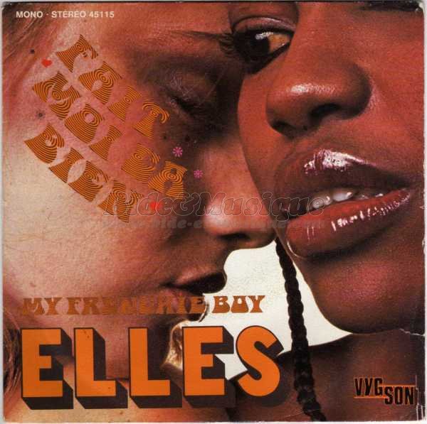 Elles - Fais-moi ça bien