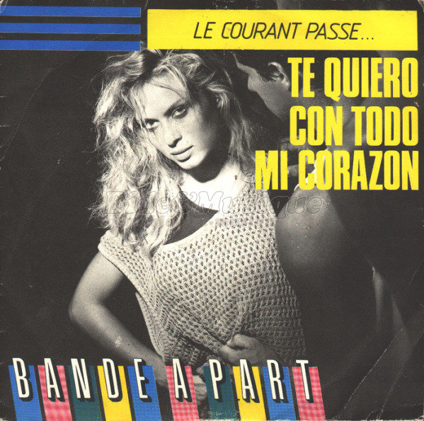 Bande à part - Le courant passe… Te quiero