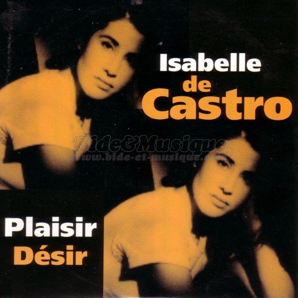 Isabelle de Castro - Plaisir désir