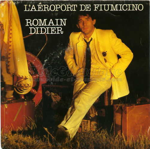 Romain Didier - J'ai toujours cru que j'étais un chanteur de rock and roll