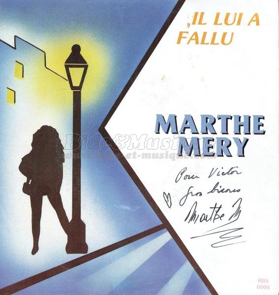 Marthe Méry - Il lui a fallu