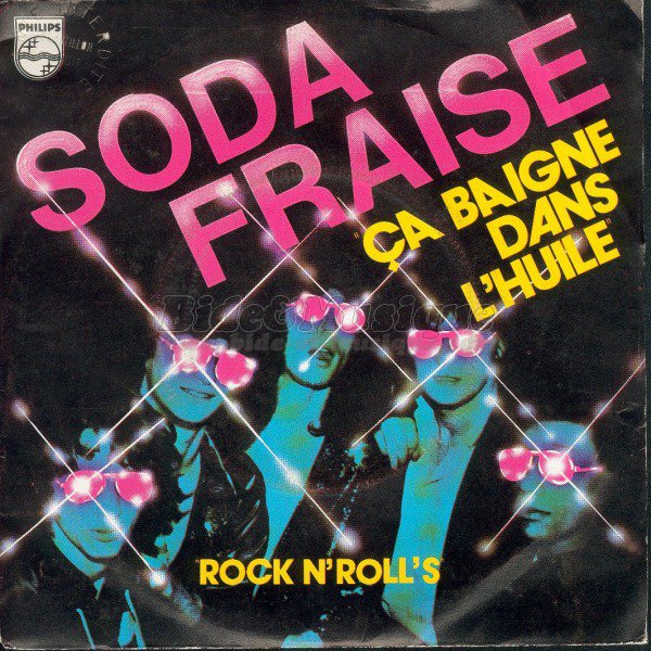 Soda Fraise - Ça baigne dans l'huile