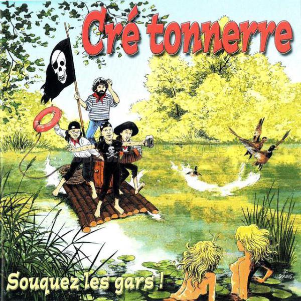 Cré Tonnerre - Le cul des bouteilles