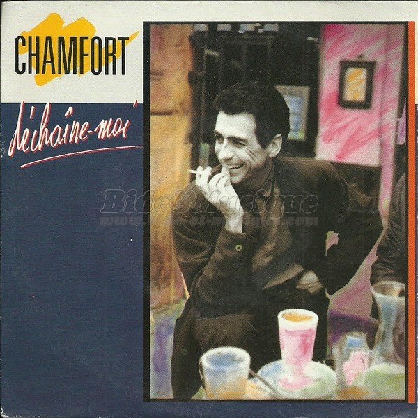 Alain Chamfort - Déchaîne-moi