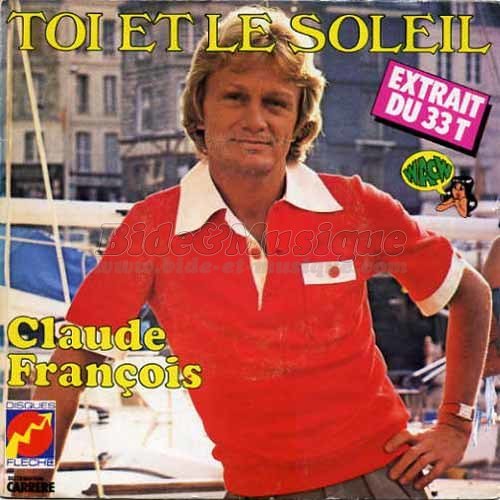 Claude François - Toi et le soleil
