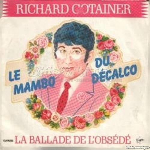 Richard Gotainer - La ballade de l'obsédé