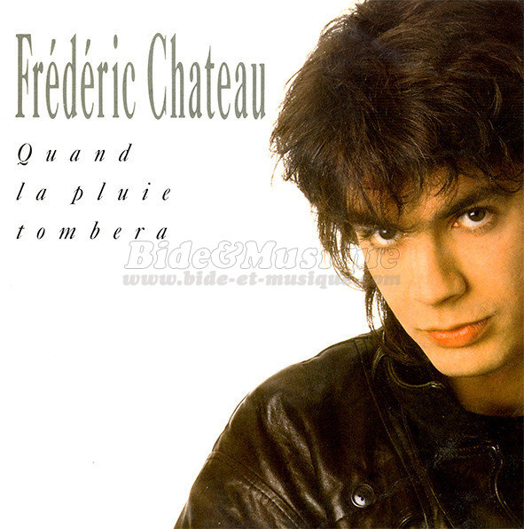 Frédéric Chateau - Quand la pluie tombera