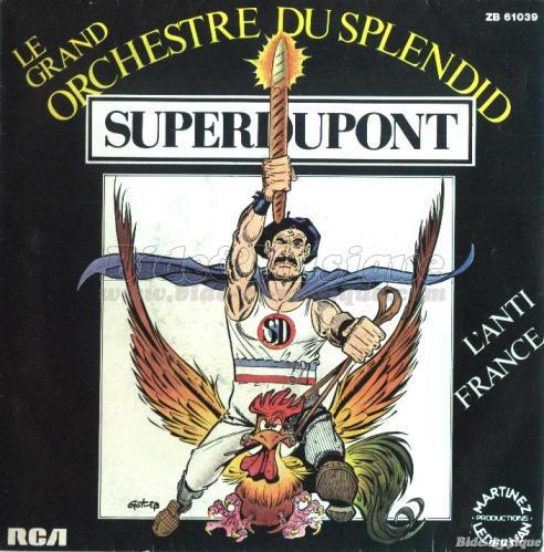 Le Grand Orchestre du Splendid - Super Dupont