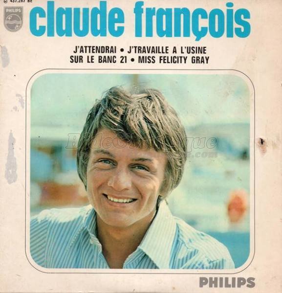 Claude François - J'travaille à l'usine
