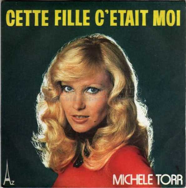 Michèle Torr - Cette fille c'était moi