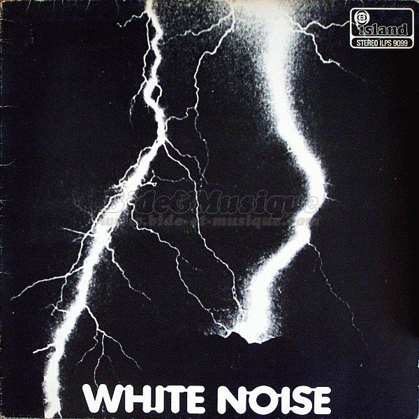 White Noise - Délire