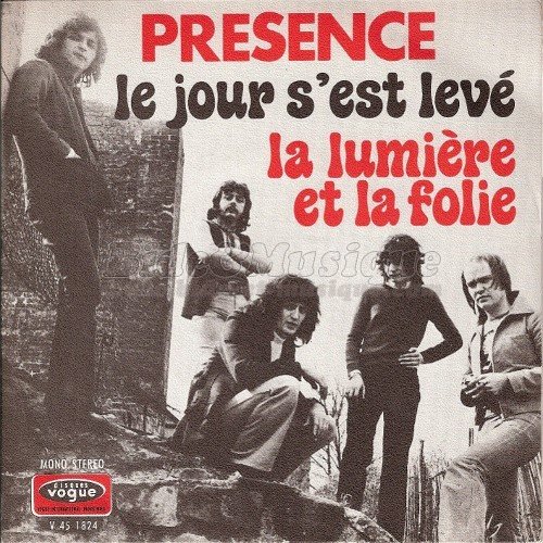Présence - Le jour s'est levé