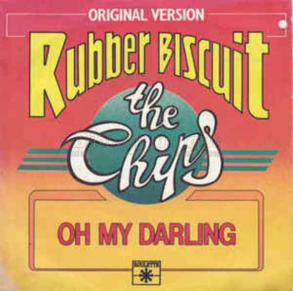 Chips, The - Délire