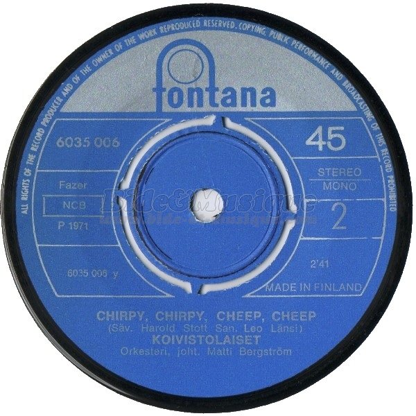 Koivistolaiset - Chirpy chirpy cheep cheep