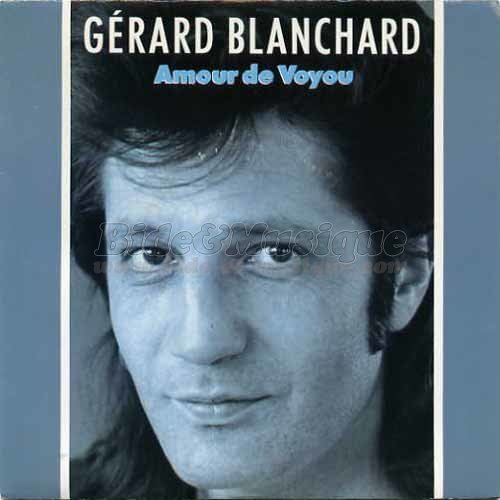 Gérard Blanchard - Amour de voyou
