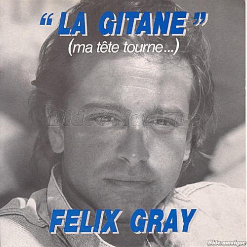 Félix Gray - La Gitane (Ma tête tourne…)