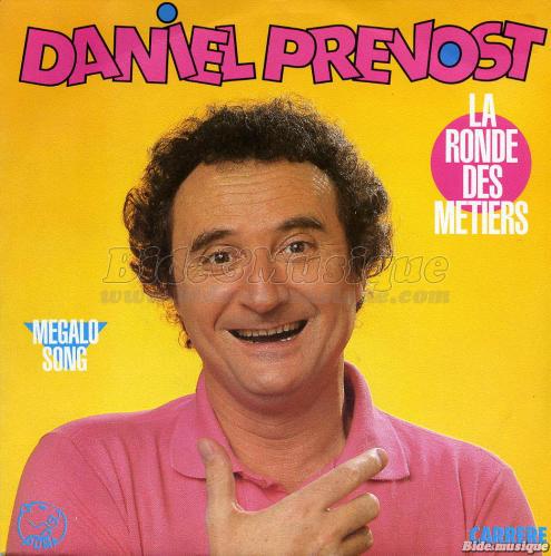 Daniel Prévost - La ronde des métiers