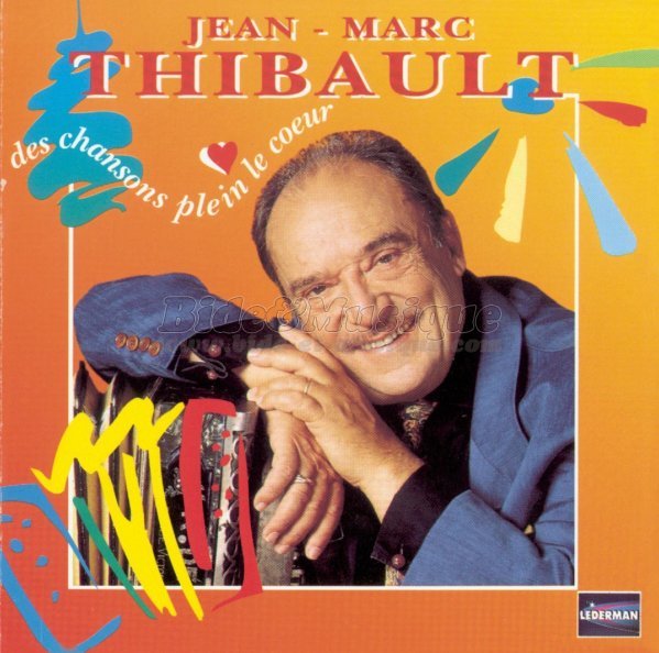 Jean-Marc Thibault - Méfiez-vous des femmes