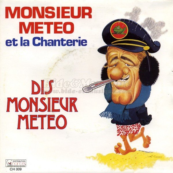 Monsieur Météo et la Chanterie - MétéoBide