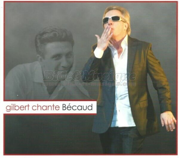 Gilbert Montagné - Rentrée bidesque
