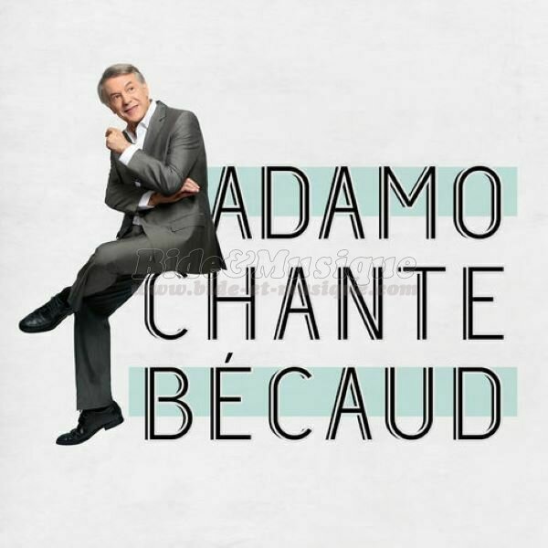 Adamo - Rentrée bidesque