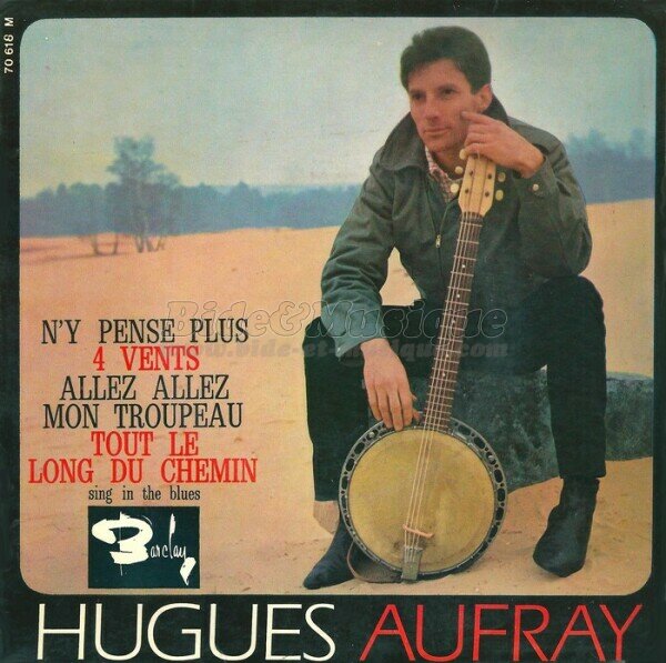Hugues Aufray - N'y pense plus tout est bien