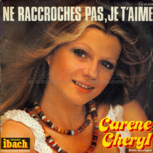 Carène Cheryl - Bidophone, Le