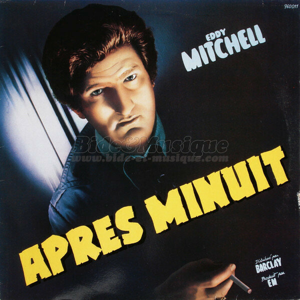 Eddy Mitchell - Après minuit