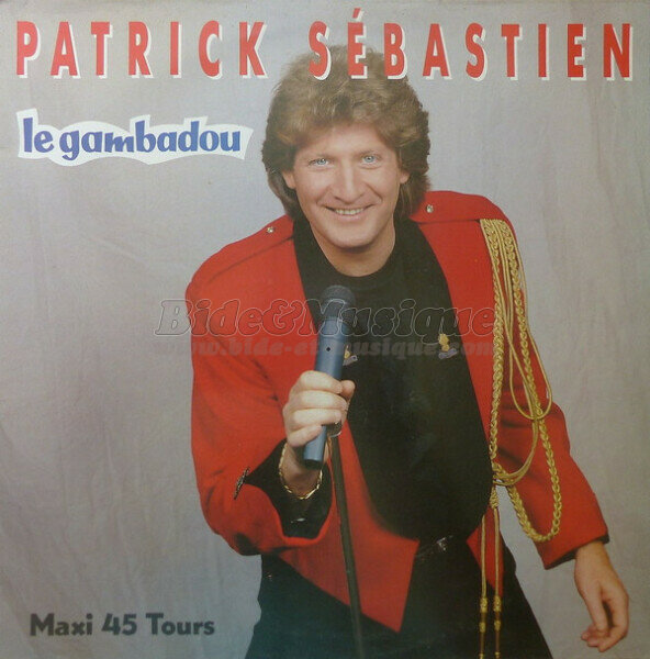 Patrick Sébastien - Maxi 45 tours