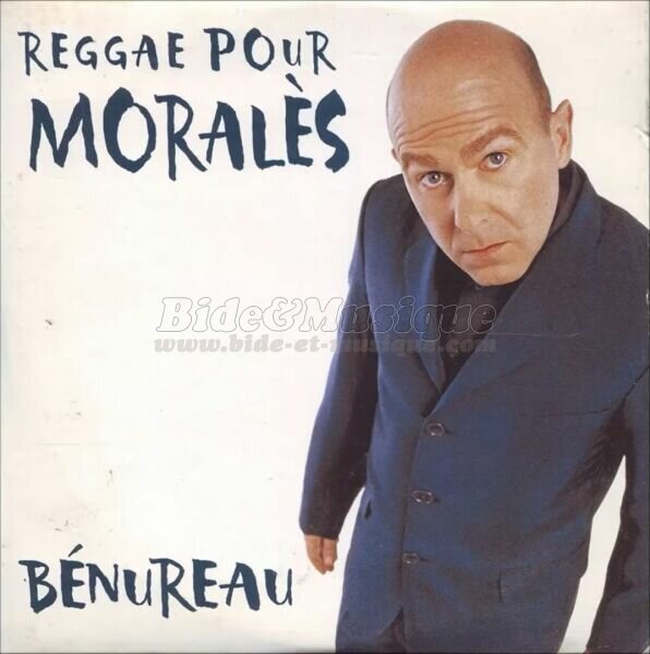 Didier Bénureau - Reggae pour Moralès