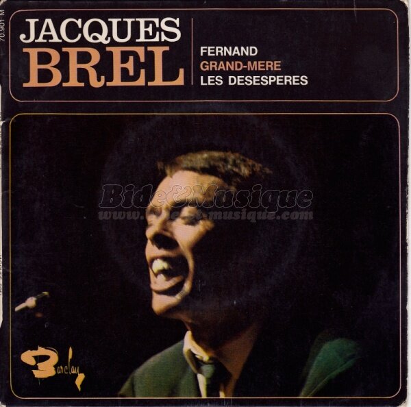 Jacques Brel - B&M chante votre prénom