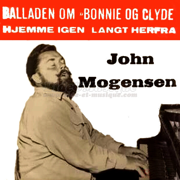 John Mogensen - Balladen om Bonnie og Clyde